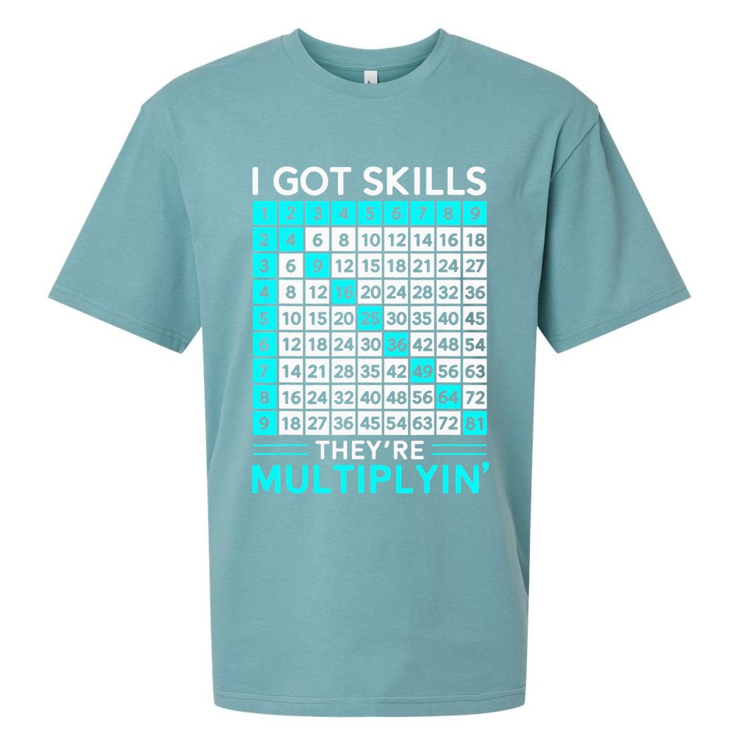 Math Teacher I Got Skills They're Multiplying Sueded Cloud Jersey T-Shirt