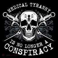 Medical Tyranny Is No Longer A Conspiracy Short Acrylic Beanie