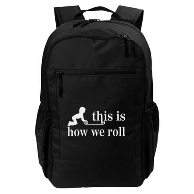 Montessori  This Is How We Roll Daily Commute Backpack