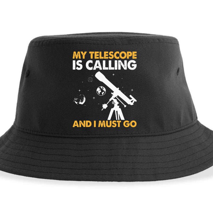 My Telescope Is Calling And I Must Go I Astronomy Sustainable Bucket Hat