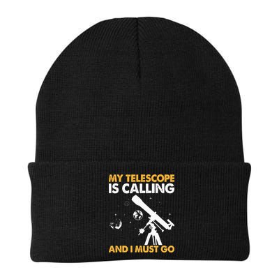 My Telescope Is Calling And I Must Go I Astronomy Beanie