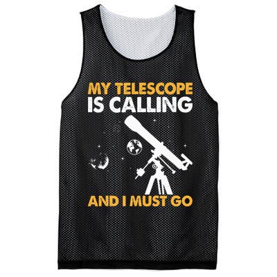 My Telescope Is Calling And I Must Go I Astronomy Mesh Reversible Basketball Jersey Tank