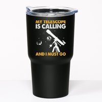 My Telescope Is Calling And I Must Go I Astronomy Tumbler