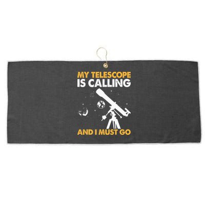 My Telescope Is Calling And I Must Go I Astronomy Large Microfiber Waffle Golf Towel