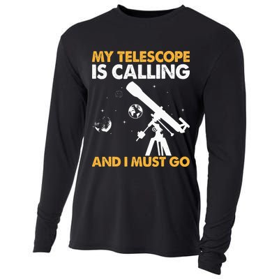 My Telescope Is Calling And I Must Go I Astronomy Cooling Performance Long Sleeve Crew