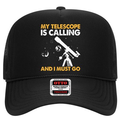 My Telescope Is Calling And I Must Go I Astronomy Trucker Hat