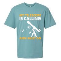 My Telescope Is Calling And I Must Go I Astronomy Sueded Cloud Jersey T-Shirt