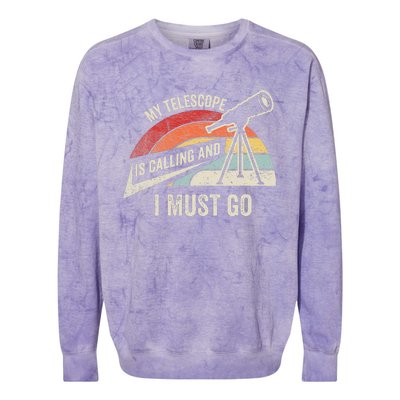 My Telescope Is Calling And I Must Go Astronomy Telescope Colorblast Crewneck Sweatshirt