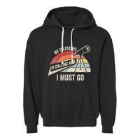 My Telescope Is Calling And I Must Go Astronomy Telescope Garment-Dyed Fleece Hoodie