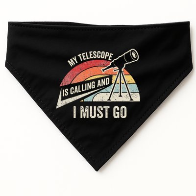 My Telescope Is Calling And I Must Go Astronomy Telescope USA-Made Doggie Bandana