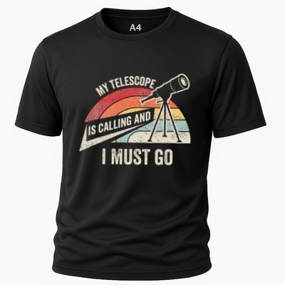 My Telescope Is Calling And I Must Go Astronomy Telescope Performance Shirt