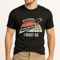 My Telescope Is Calling And I Must Go Astronomy Telescope Performance Shirt