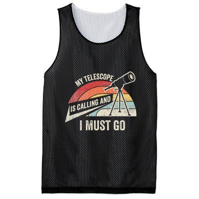 My Telescope Is Calling And I Must Go Astronomy Telescope Mesh Reversible Basketball Jersey Tank