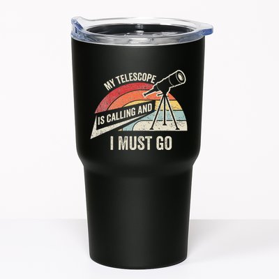 My Telescope Is Calling And I Must Go Astronomy Telescope Tumbler