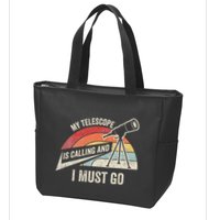 My Telescope Is Calling And I Must Go Astronomy Telescope Zip Tote Bag