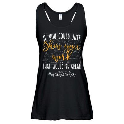 Math Teacher If You Could Just Show Your Work Ladies Essential Flowy Tank