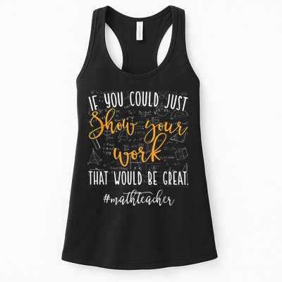 Math Teacher If You Could Just Show Your Work Womens Tank Top
