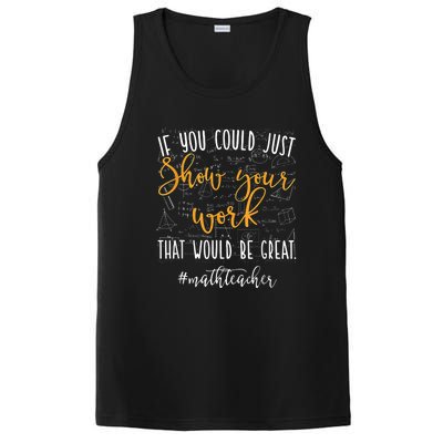 Math Teacher If You Could Just Show Your Work PosiCharge Competitor Tank