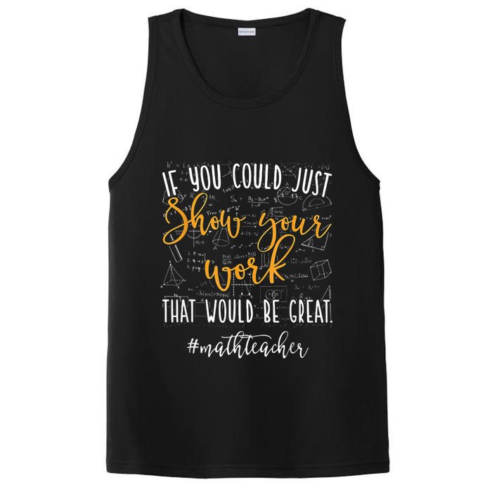 Math Teacher If You Could Just Show Your Work PosiCharge Competitor Tank