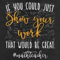 Math Teacher If You Could Just Show Your Work Trucker Hat