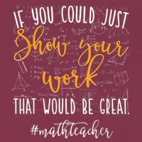 Math Teacher If You Could Just Show Your Work 16oz Travel Tumbler