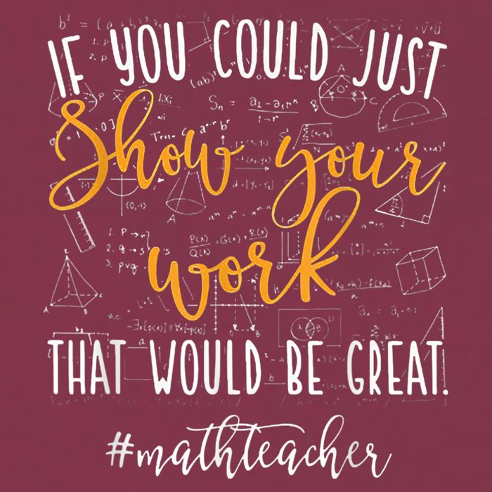 Math Teacher If You Could Just Show Your Work 16oz Travel Tumbler