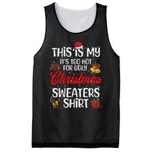 Matching This Is My ItS Too Hot For Ugly Christmas Sweaters Mesh Reversible Basketball Jersey Tank