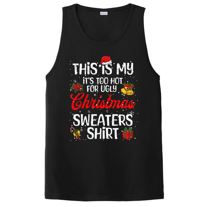 Matching This Is My ItS Too Hot For Ugly Christmas Sweaters PosiCharge Competitor Tank