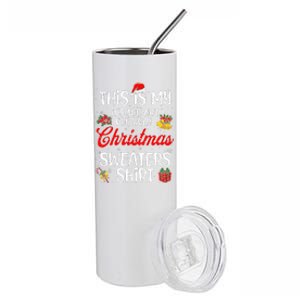 Matching This Is My ItS Too Hot For Ugly Christmas Sweaters Stainless Steel Tumbler