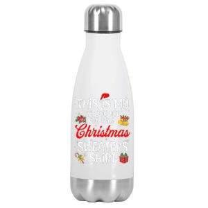 Matching This Is My ItS Too Hot For Ugly Christmas Sweaters Stainless Steel Insulated Water Bottle