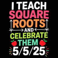 Math Teachers I Teach Square Roots Funny Square Root Day T-Shirt