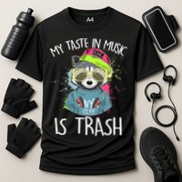 My Taste In Music Is Trash Hip Hop Hipster Raccoon Performance Shirt