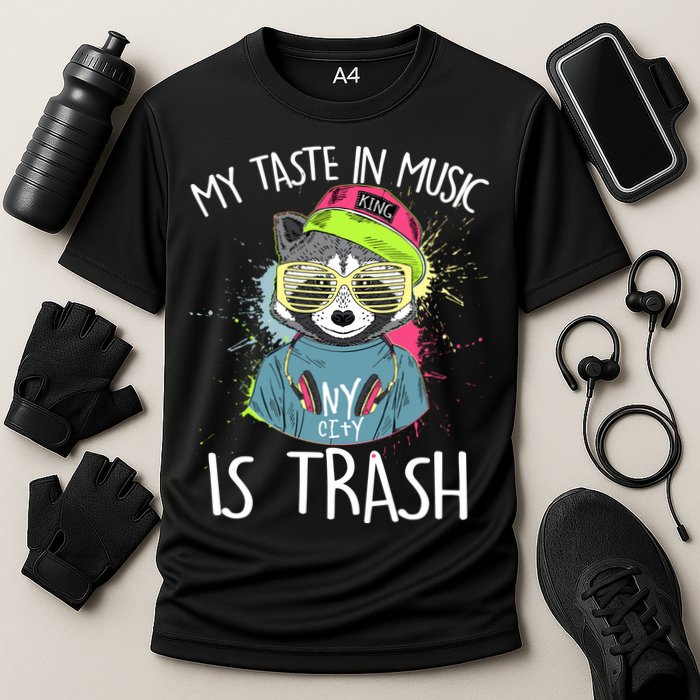 My Taste In Music Is Trash Hip Hop Hipster Raccoon Performance Shirt