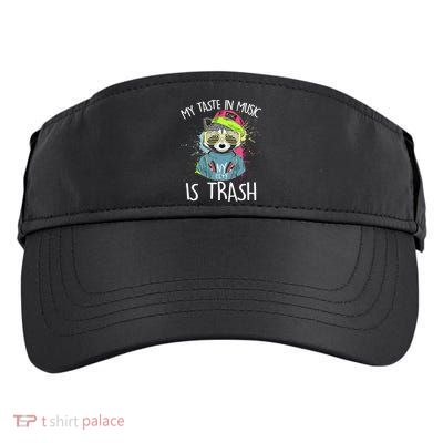 My Taste In Music Is Trash Hip Hop Hipster Raccoon Adult Drive Performance Visor