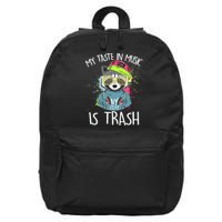 My Taste In Music Is Trash Hip Hop Hipster Raccoon 16 in Basic Backpack