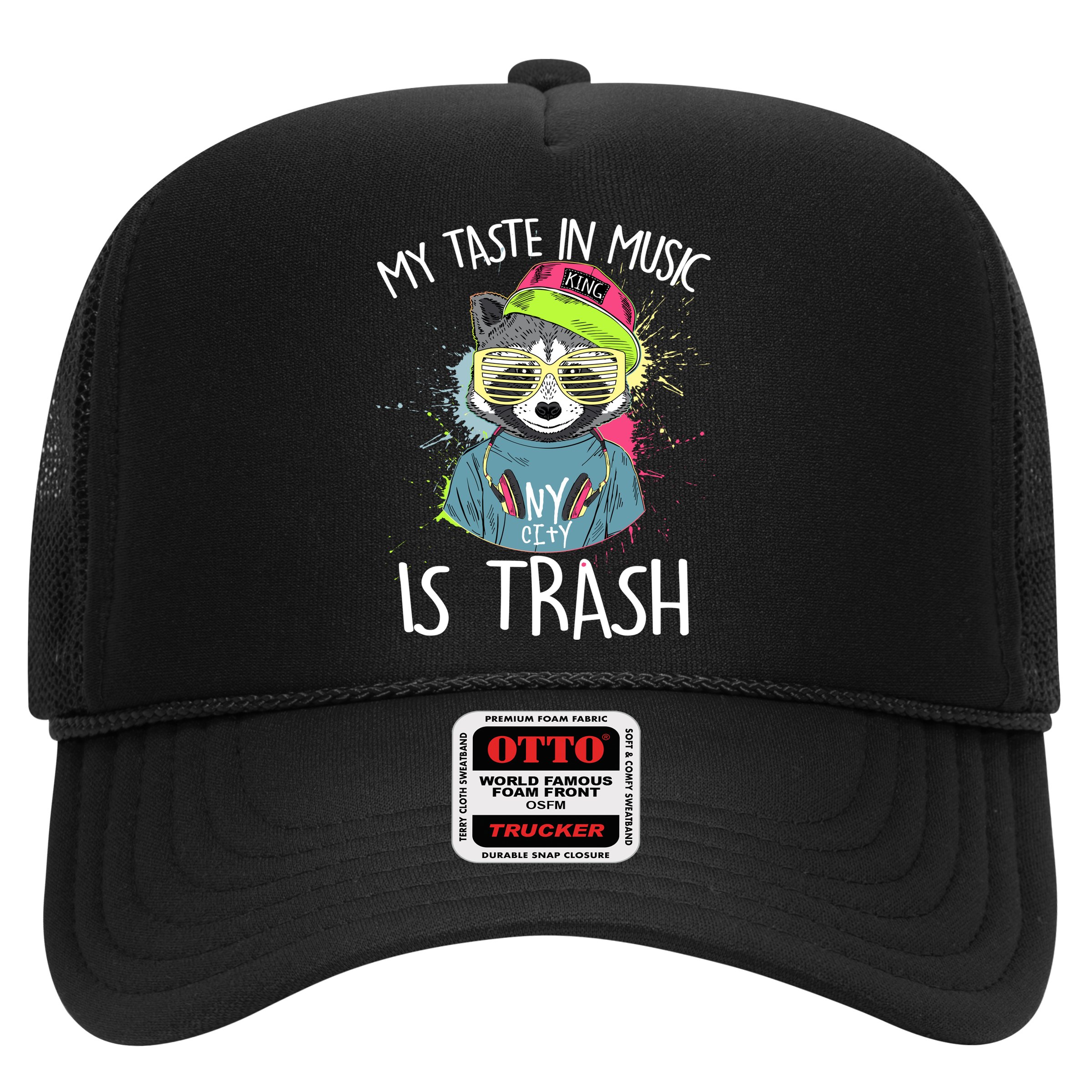 My Taste In Music Is Trash Hip Hop Hipster Raccoon Hat