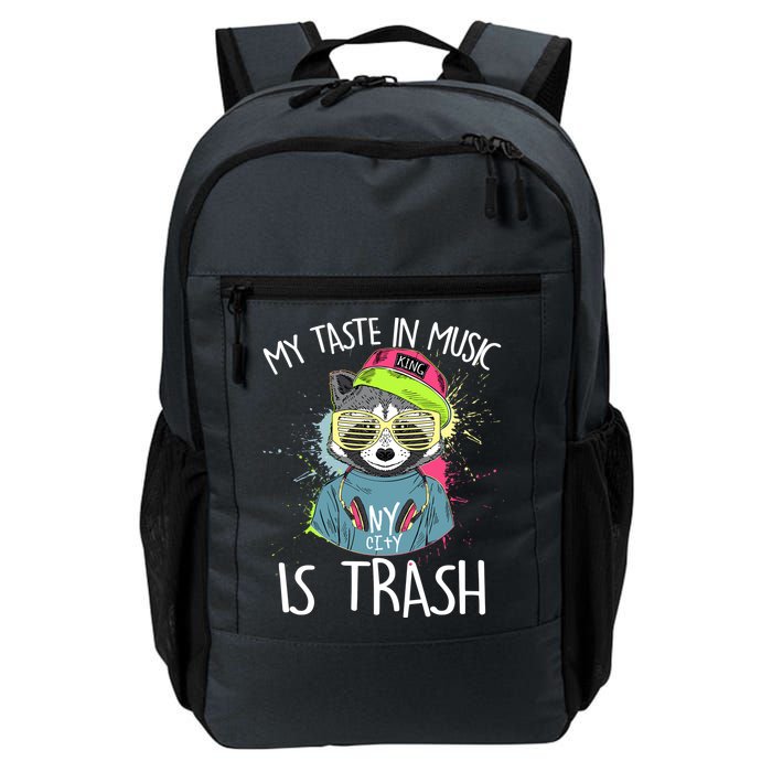 My Taste In Music Is Trash Hip Hop Hipster Raccoon Backpack