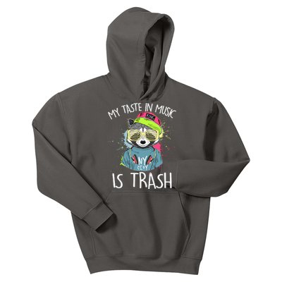 My Taste In Music Is Trash Hip Hop Hipster Raccoon Kids Hoodie