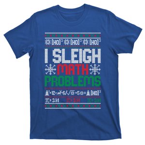 Math Teacher I Sleigh Math Problems Christmas Ugly Gift T-Shirt