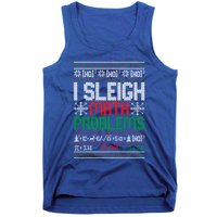 Math Teacher I Sleigh Math Problems Christmas Ugly Gift Tank Top