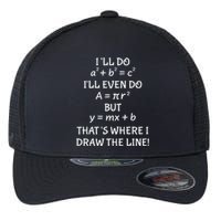 Math Teacher Joke-Fun Best Math Quotes saying Flexfit Unipanel Trucker Cap