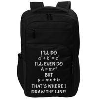 Math Teacher Joke-Fun Best Math Quotes saying Impact Tech Backpack