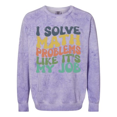 Math Teacher Joke Fun Best Math Quotes Colorblast Crewneck Sweatshirt