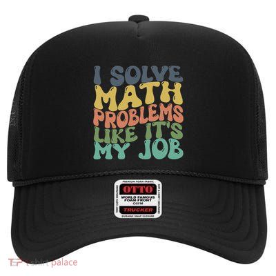 Math Teacher Joke Fun Best Math Quotes High Crown Mesh Back Trucker Hat