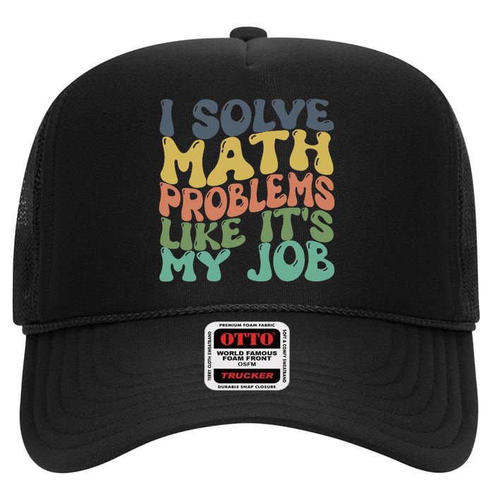 Math Teacher Joke Fun Best Math Quotes High Crown Mesh Back Trucker Hat