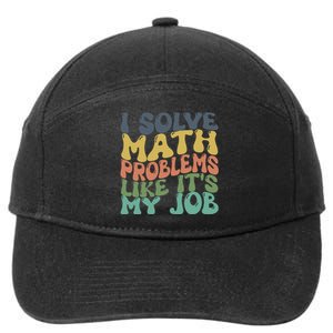 Math Teacher Joke Fun Best Math Quotes 7-Panel Snapback Hat