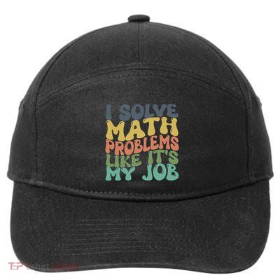 Math Teacher Joke Fun Best Math Quotes 7-Panel Snapback Hat