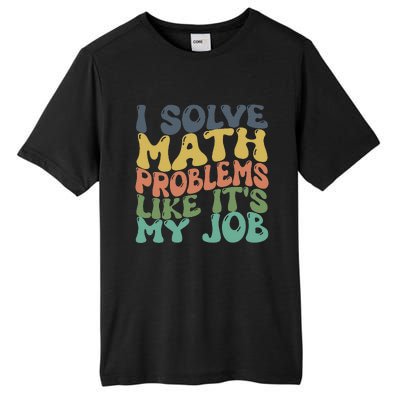 Math Teacher Joke Fun Best Math Quotes Tall Fusion ChromaSoft Performance T-Shirt