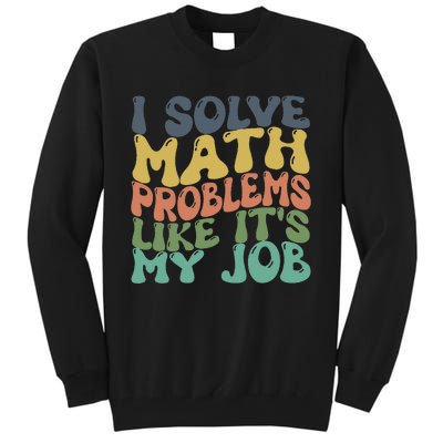 Math Teacher Joke Fun Best Math Quotes Tall Sweatshirt