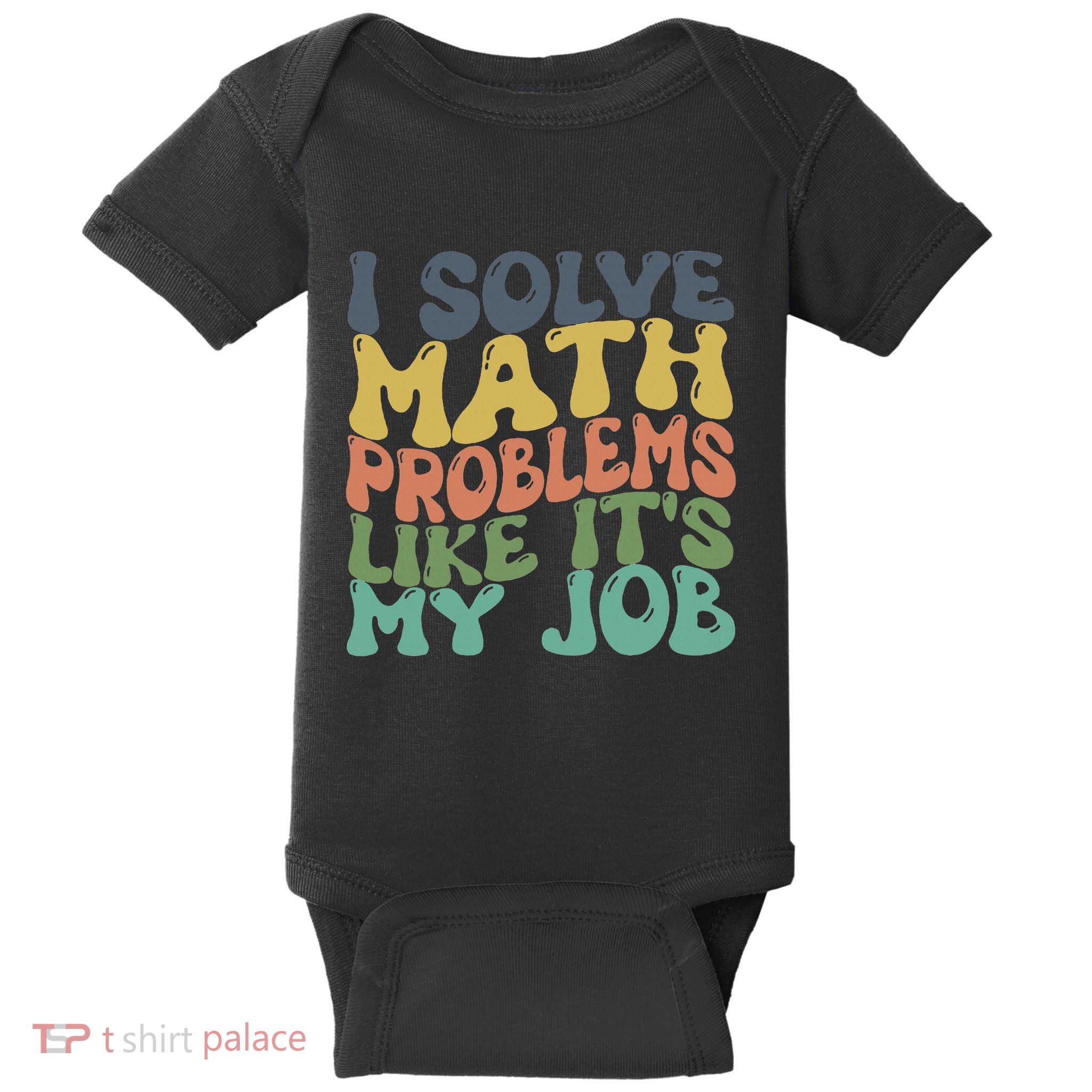 Math Teacher Joke Fun Best Math Quotes Baby Bodysuit